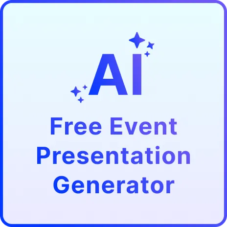 Free AI Event Presentation Generator, Free AI Event Slide Maker Online